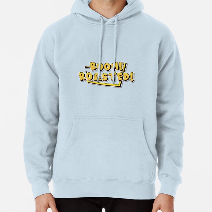 Boom Roasted Funny Quote Pullover Hoodie 8