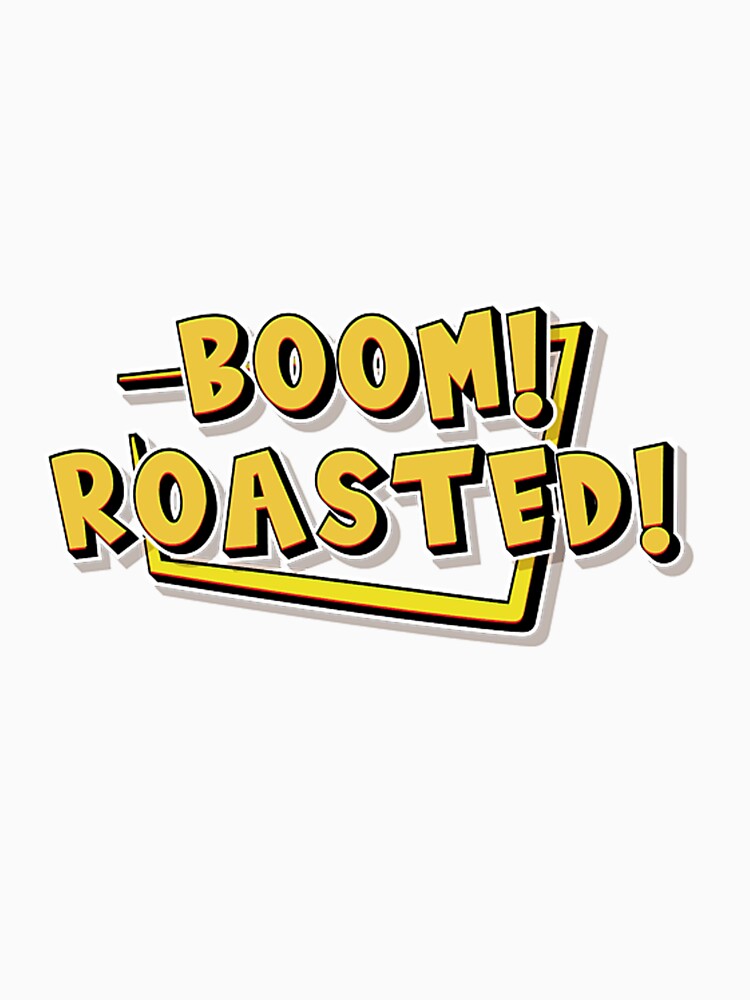 Boom Roasted Funny Quote Pullover Hoodie 3