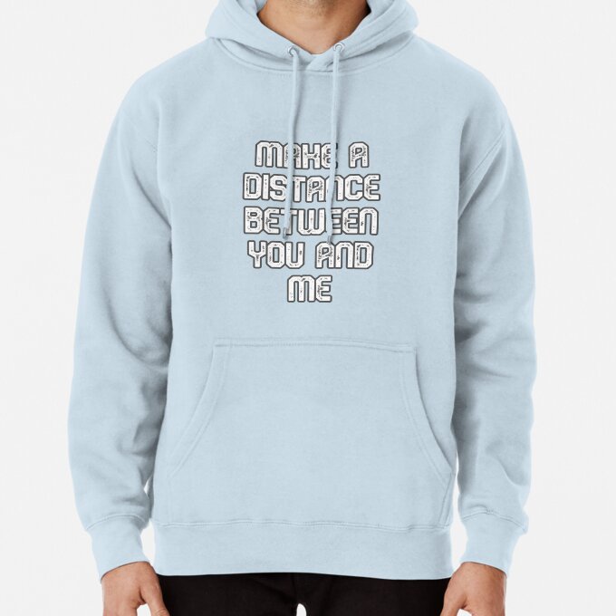 Keep Your Distance Funny Pullover Hoodie 8