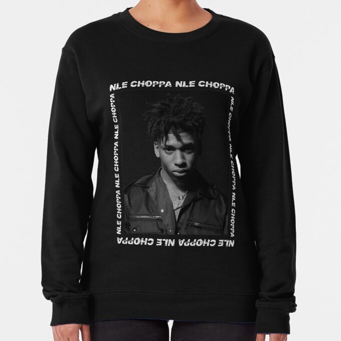 NLE Choppa Rapper Cool Design Sweatshirt LDU196 2